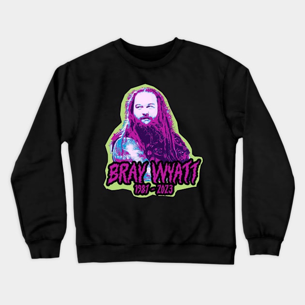 bray wyatt 1987 - 2023 Crewneck Sweatshirt by podni cheear